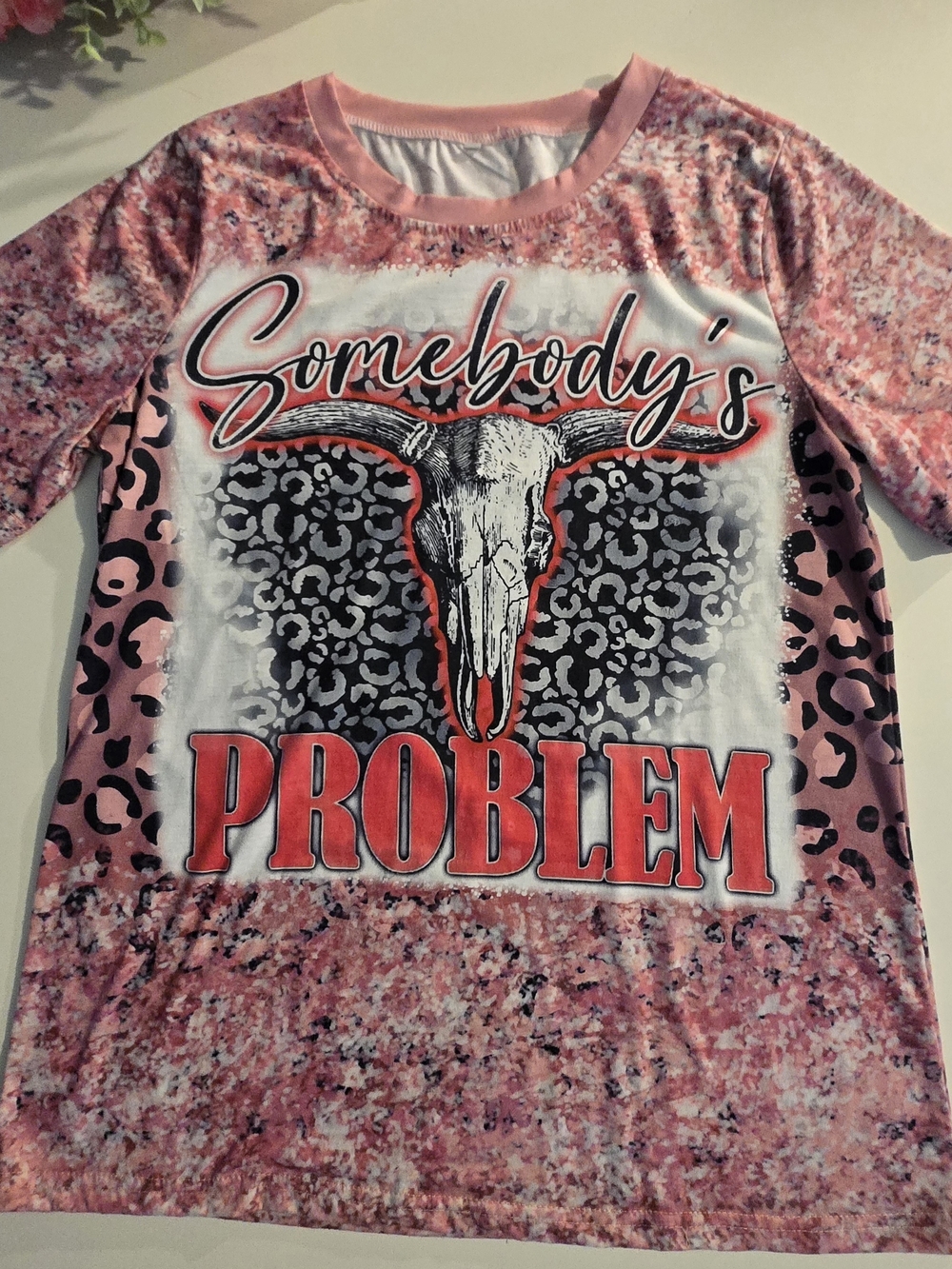 Somebody's Problem Pink Graphic Women's Tee